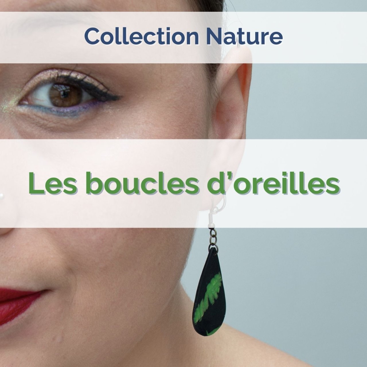 Les boucles d'oreilles